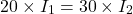 Rendered by QuickLaTeX.com 20 \ \开始{方程*}* I_1 = 30 \ * I_2 \{方程*}结束