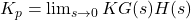 Rendered by QuickLaTeX.com K_p = \ lim_ {s \ rightarrow 0}公斤(s) H (s)