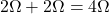 Rendered by QuickLaTeX.com \begin{align*} 2\ ω + 2\ ω = 4\ ω \end{align*}