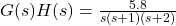 Rendered by QuickLaTeX.com G (s) H (s) = \压裂{5.8}{s (s + 1) (s + 2)}