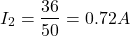 Rendered by QuickLaTeX.com {对齐*}I_2 = \ \开始压裂{36}{50}= 0.72 \结束{对齐*}