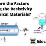 Factors Effecting the Resistivity of Electrical Materials 影响电气材料电阻率的因素